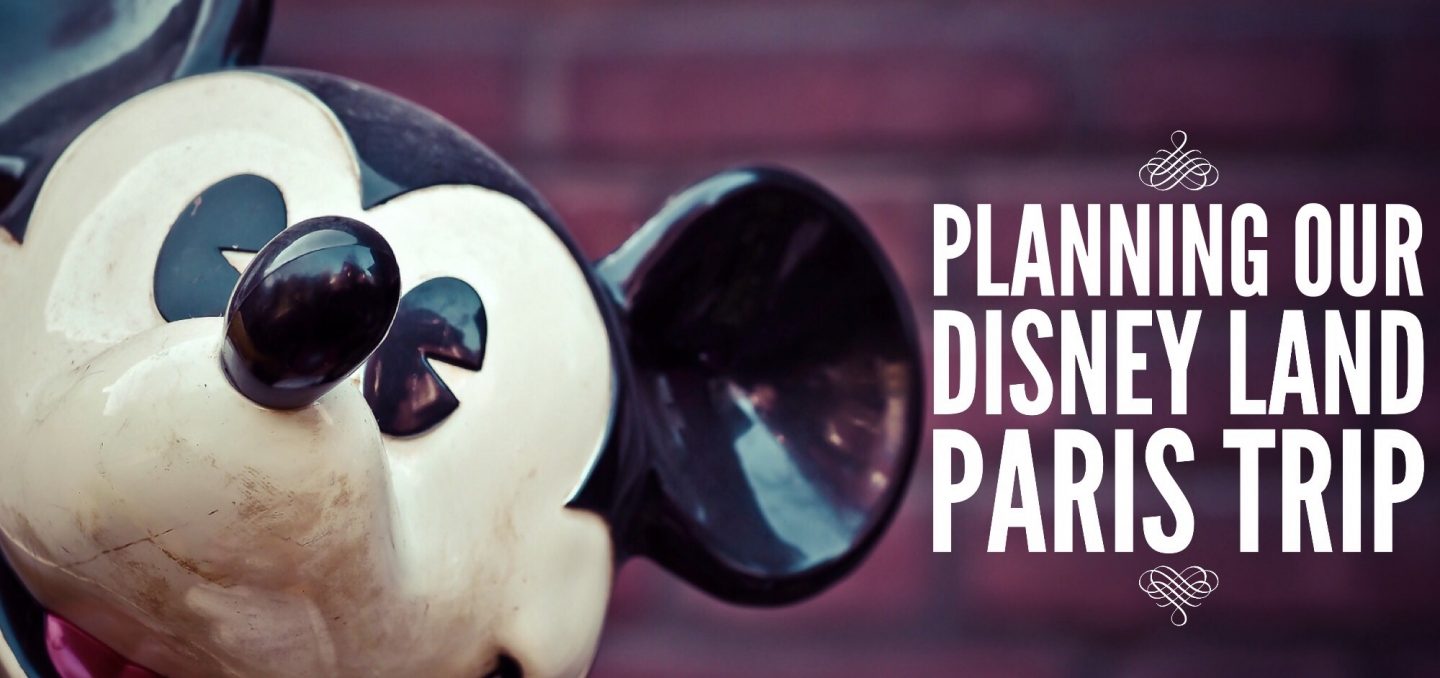 Planning-Disney-Land-Paris-Trip