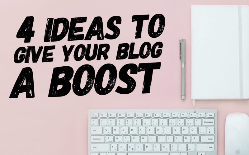 Is Your Blog Under-performing This Month? 4 Tips to Give it a Boost