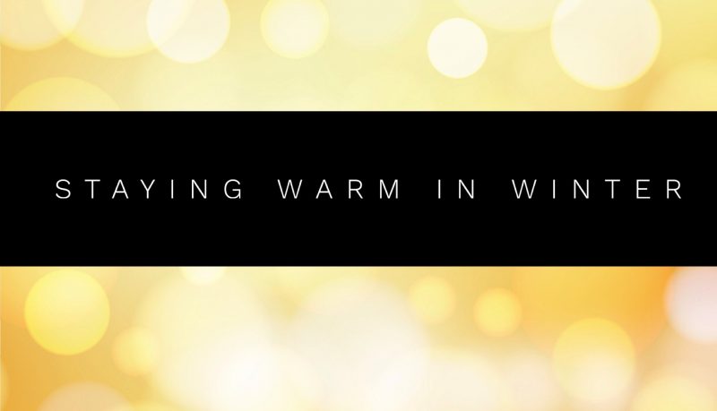 Unconventional Ways of Staying Warm This Winter