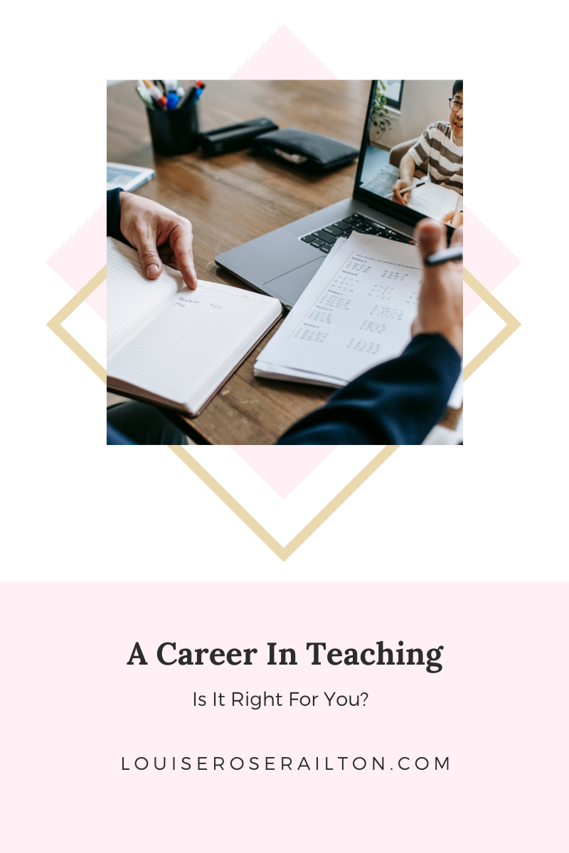 A Career In Teaching – Is It Right For You?