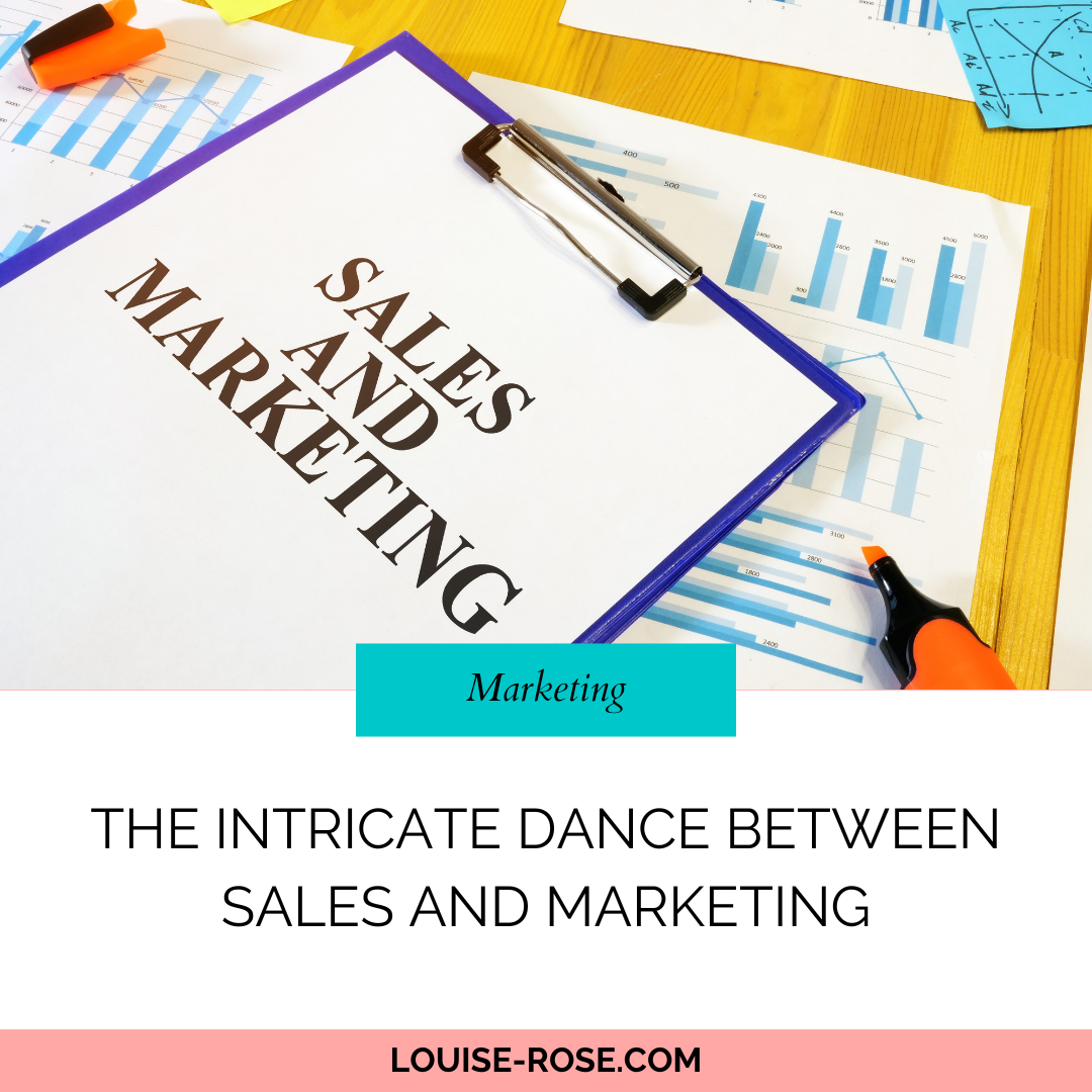 The Intricate Dance Between Sales and Marketing