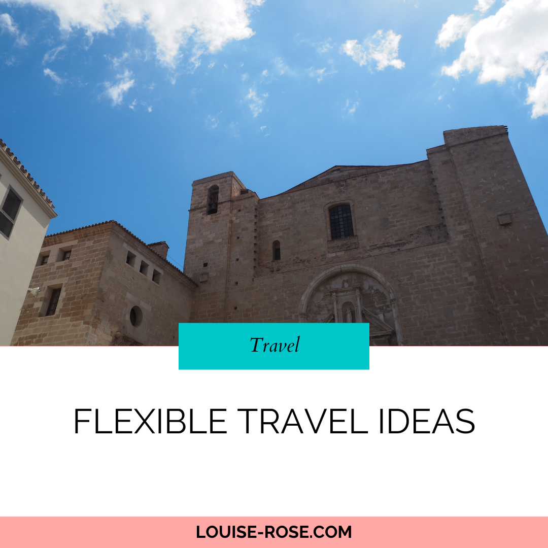 Flexible Travel Ideas
