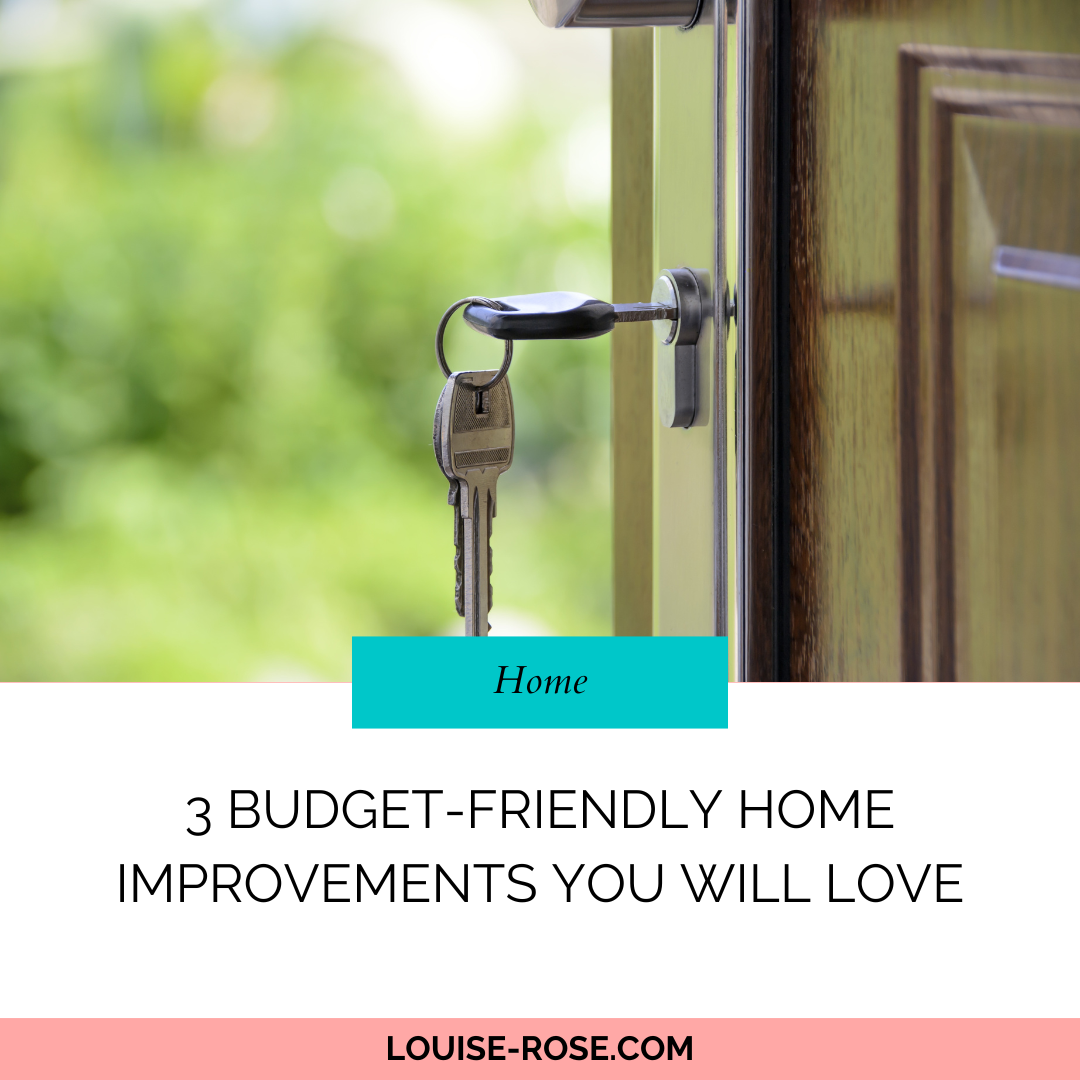 3 Budget-Friendly Home Improvements You Will Love