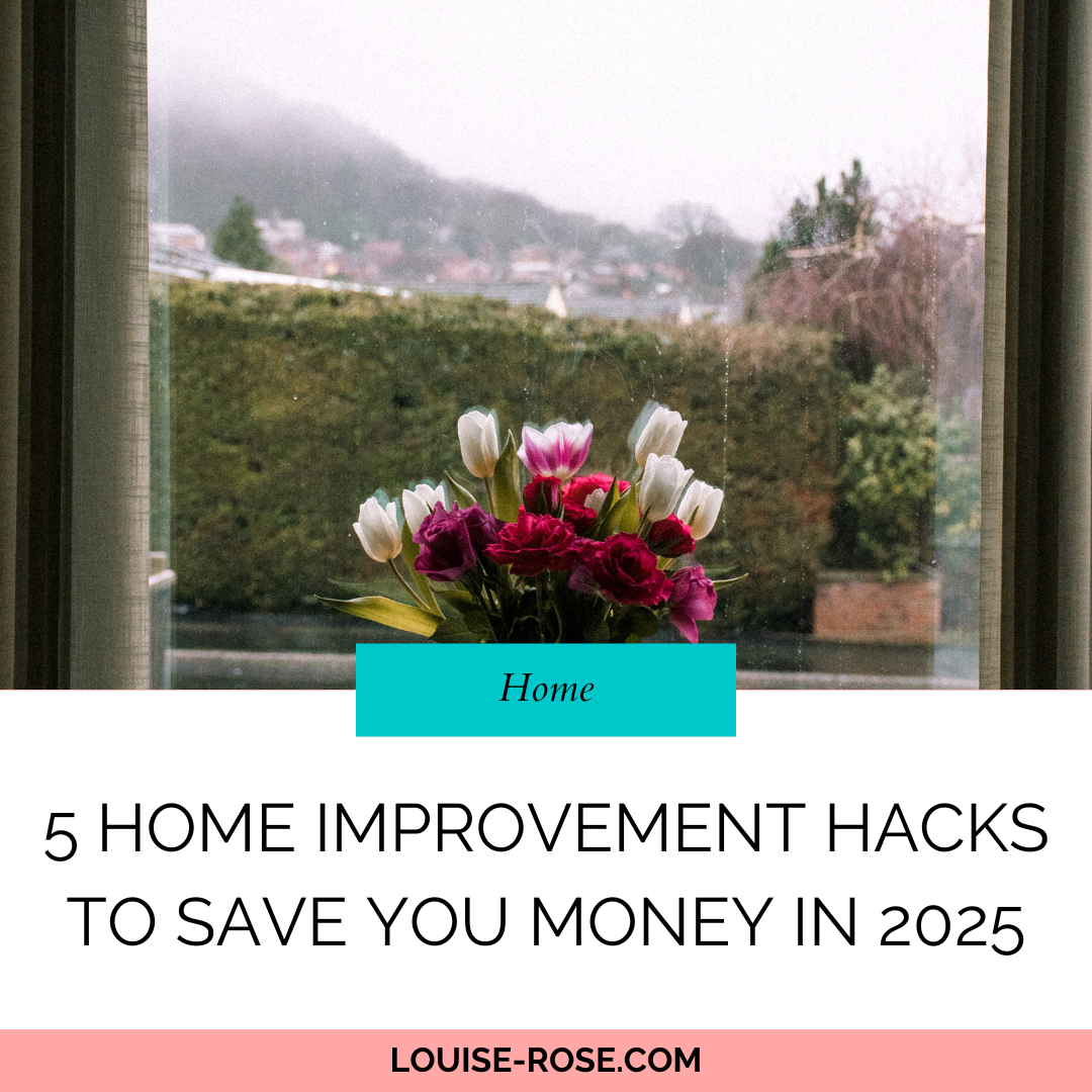 5 Home Improvement Hacks To Save You Money In 2025