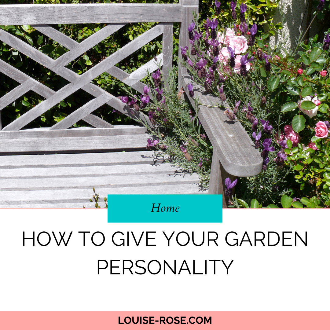 How To Give Your Garden Personality