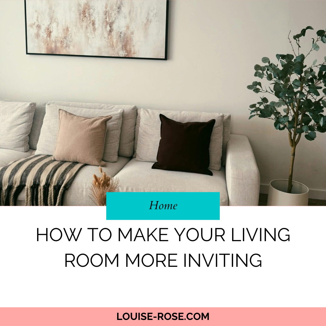 How To Make Your Living Room More Inviting