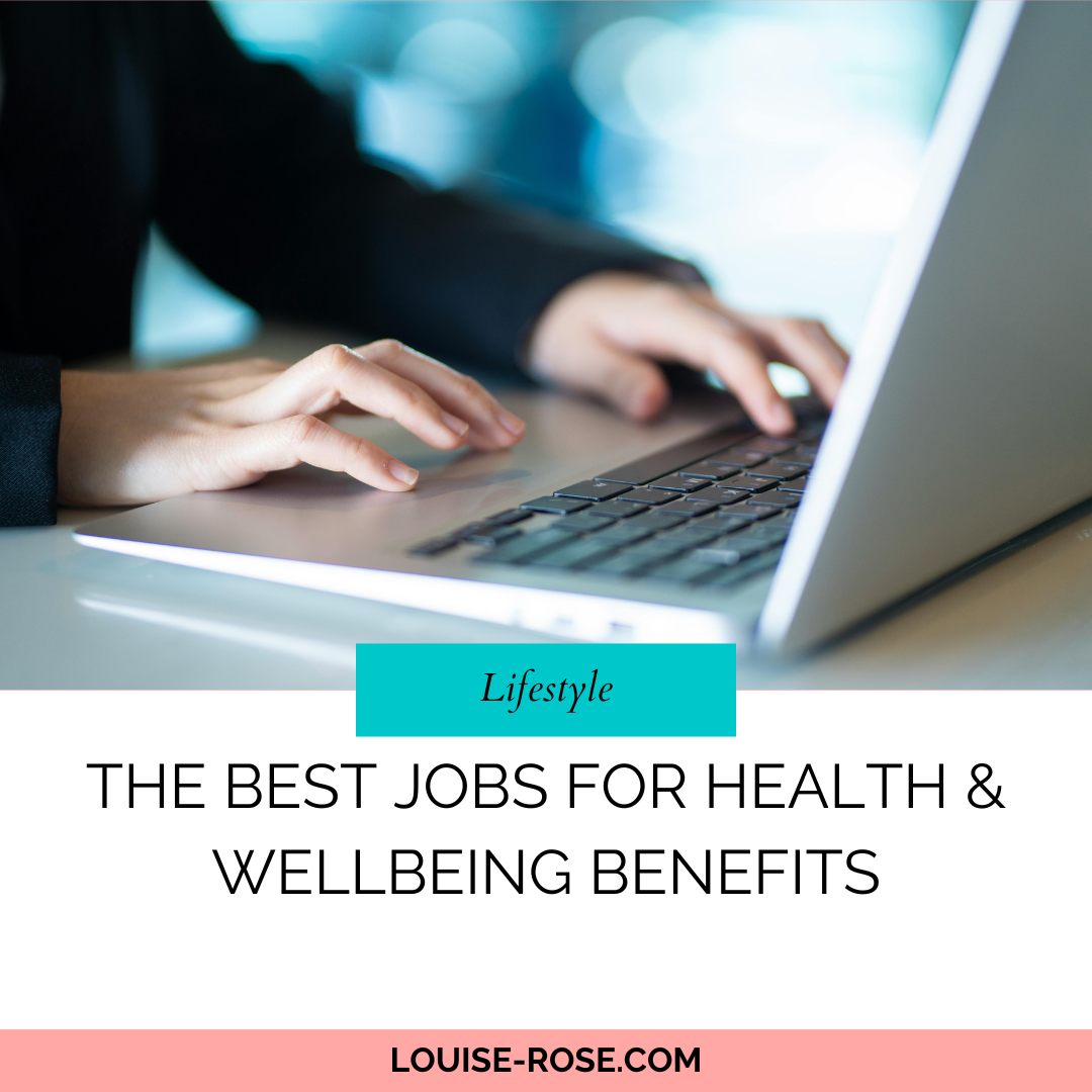 The Best Jobs For Health & Wellbeing Benefits
